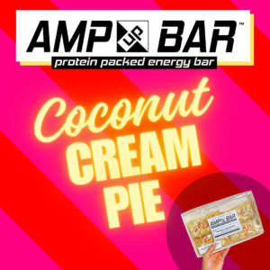 [PRE-ORDER] AMP UP Bar *Limited Edition* Coconut Cream Pie