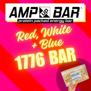 [PRE-ORDER] AMP UP Bar *Limited Edition* Red, White + Blue 1776 Bar