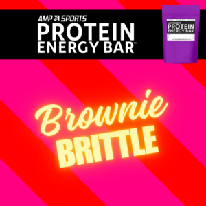 [PRE-ORDER] AMP UP Bar *Limited Edition* Brownie Brittle