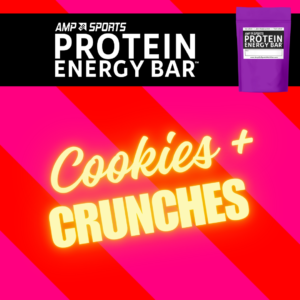 [PRE-ORDER] AMP UP Bar *Limited Edition* Cookies + Crunches