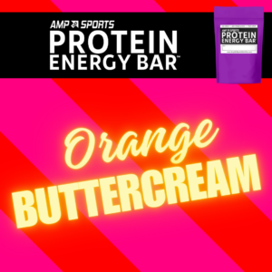 [PRE-ORDER] AMP UP Bar *Limited Edition* Orange Buttercream