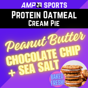 [PRE-ORDER] AMP UP Protein Oatmeal Cream Pie *Limited Edition* Peanut Butter Chocolate Chip + Sea Salt