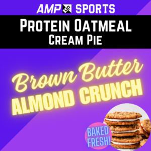 [PRE-ORDER] AMP UP Protein Oatmeal Cream Pie *Limited Edition* Brown Butter Almond Crunch