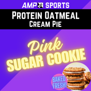 [PRE-ORDER] AMP UP Protein Oatmeal Cream Pie *Limited Edition* Pink Sugar Cookie