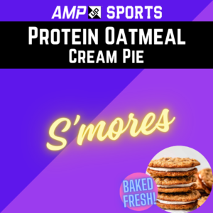 [PRE-ORDER] AMP UP Protein Oatmeal Cream Pie *Limited Edition* S'mores